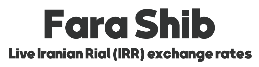 FaraShib | Live exchange rates in Iran's (IRR) free market
